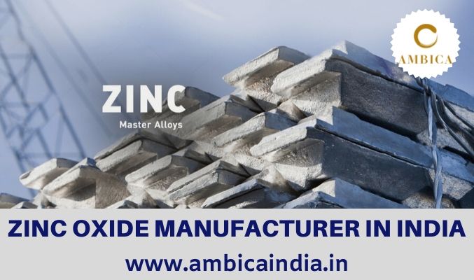 How to Choose the Best Zinc Oxide Suppliers in India?