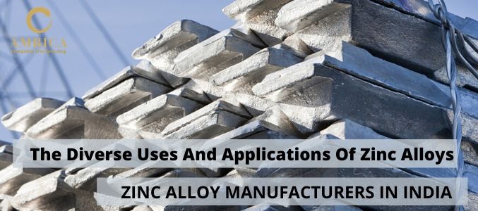 The Diverse Uses And Applications Of Zinc Alloys